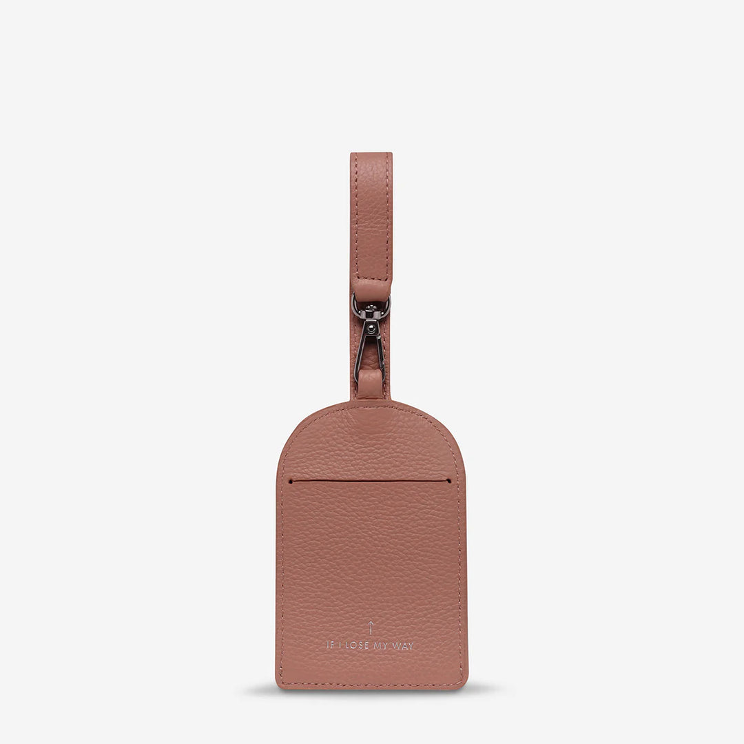 Status Anxiety Found You Luggage Tag- Dusty Rose